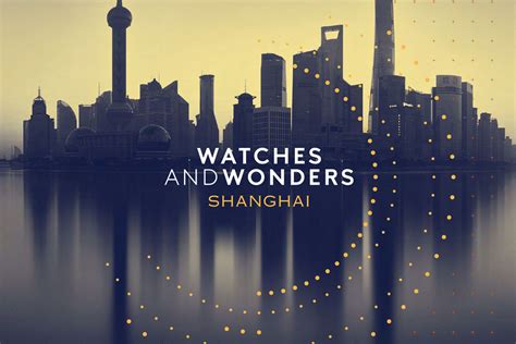 watches and wonders shanghai 2022